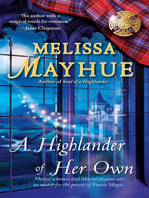Title details for A Highlander of Her Own by Melissa Mayhue - Wait list